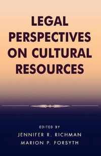 Legal Perspectives on Cultural Resources