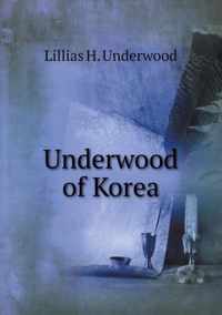 Underwood of Korea