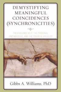 Demystifying Meaningful Coincidences (Synchronicities)