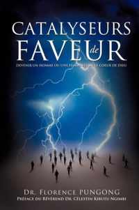 Catalyseurs de Faveur