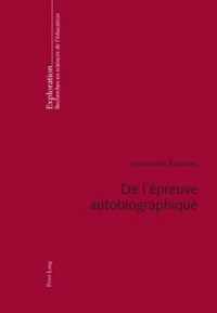 De l'épreuve autobiographique