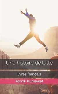 Une histoire de lutte