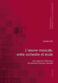 L'oeuvre musicale, entre orchestre et école