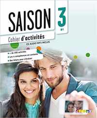 Saison 3 - Méthode de français B1 - Cahier d'activitès + CD MP3