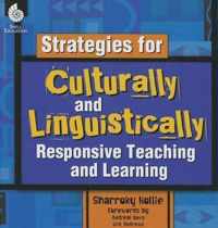 Strategies for Culturally and Linguistically Responsive Teaching and Learning