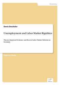 Unemployment and Labor Market Rigidities