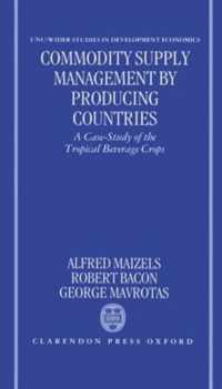 Commodity Supply Management by Producing Countries