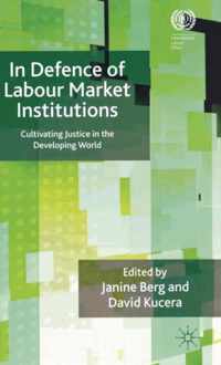 In Defence of Labour Institutions