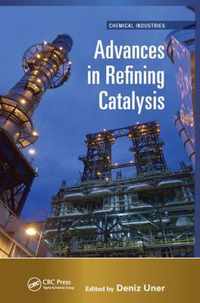 Advances in Refining Catalysis