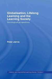 Globalization, Lifelong Learning and the Learning Society