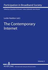 The Contemporary Internet