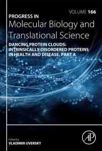 Dancing protein clouds: Intrinsically disordered proteins in health and disease, Part A