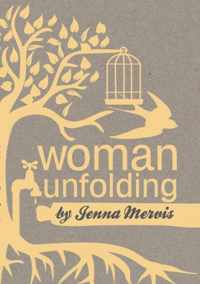 Woman Unfolding