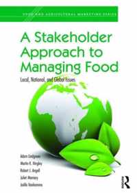 A Stakeholder Approach to Managing Food