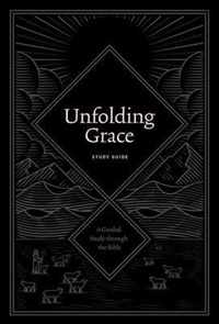 Unfolding Grace Study Guide