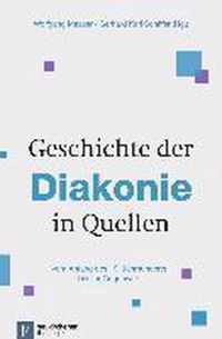 Geschichte der Diakonie in Quellen