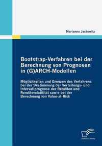 Bootstrap-Verfahren bei der Berechnung von Prognosen in (G)ARCH-Modellen