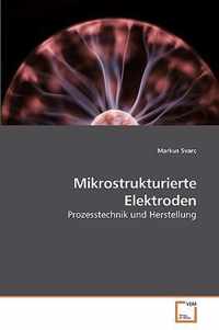 Mikrostrukturierte Elektroden