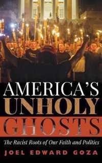 America's Unholy Ghosts