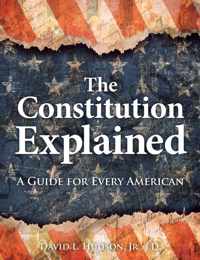 The Constitution Explained