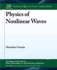 Physics of Nonlinear Waves