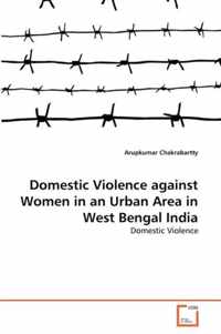 Domestic Violence against Women in an Urban Area in West Bengal India