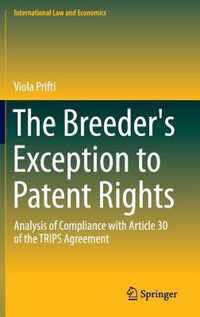 The Breeder's Exception to Patent Rights