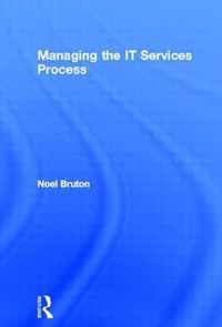 Managing the IT Services Process