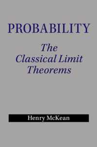 Probability The Classical Limit Theorems