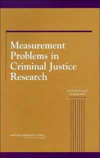 Measurement Problems in Criminal Justice Research