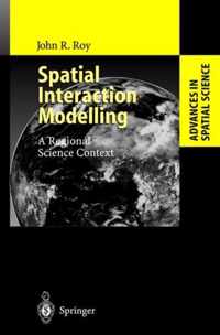 Spatial Interaction Modelling: A Regional Science Context