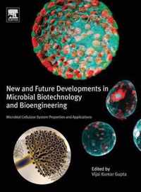 New and Future Developments in Microbial Biotechnology and Bioengineering