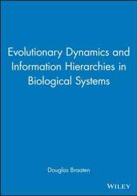 Evolutionary Dynamics and Information Hierarchies in Biological Systems