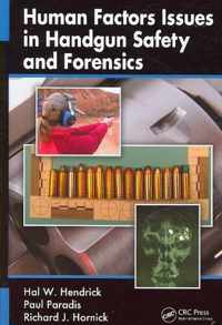 Human Factors Issues in Handgun Safety and Forensics