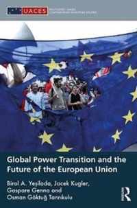 Global Power Transition and the Future of the European Union