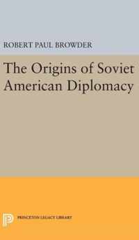 The Origins of Soviet American Diplomacy