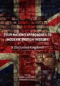 Four Nations Approaches to Modern 'British' History