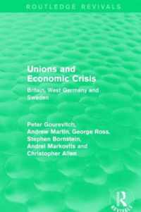 Unions and Economic Crisis