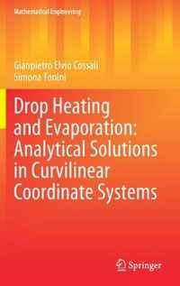 Drop Heating and Evaporation