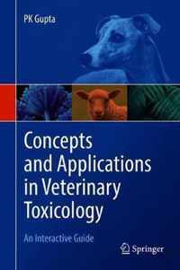 Concepts and Applications in Veterinary Toxicology