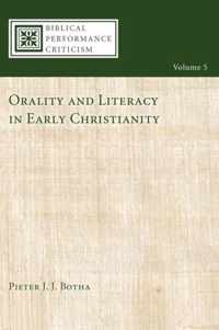 Orality and Literacy in Early Christianity