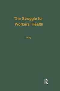 The Struggle for Workers' Health