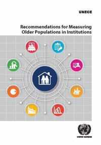Recommendations for measuring older populations in institutions
