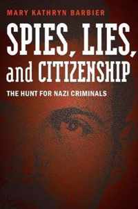 Spies, Lies, and Citizenship