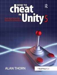 How to Cheat in Unity 5