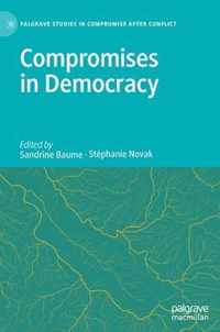 Compromises in Democracy