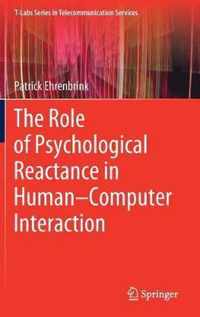 The Role of Psychological Reactance in Human-Computer Interaction