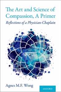 The Art and Science of Compassion, A Primer