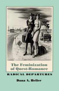 The Feminization of Quest-Romance