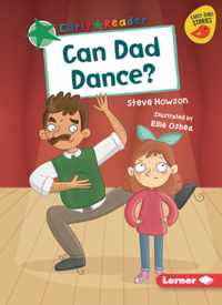 Can Dad Dance?